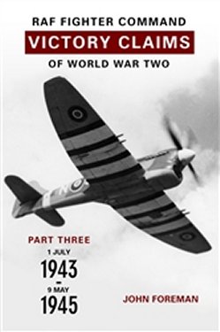 RAF Fighter Command Victory Claims WW2 *Limited Availability*