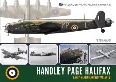 Handley Page Halifax Part 1- Early Merlin Engined Variants: Wingleader Photo Archive Number 27