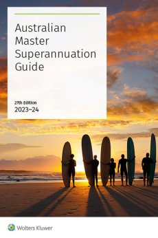 Australian Master Superannuation Guide 2023-24 - 27th Edition