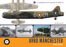 Avro Manchester in RAF Service: Wingleader Photo Archive Number 23