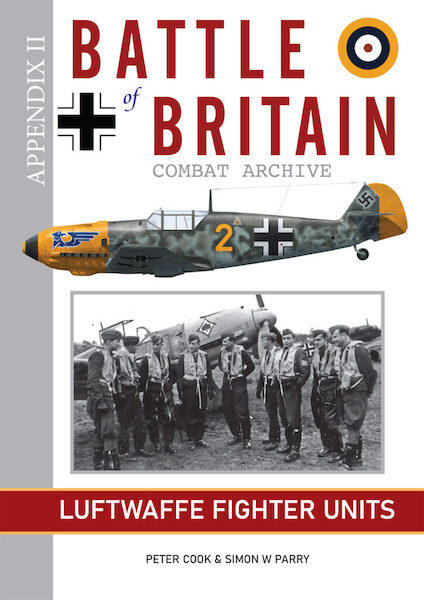 Battle of Britain Combat Archive - Appendix II - Luftwaffe Fighter Units [IN STOCK]